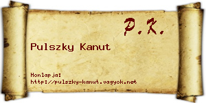 Pulszky Kanut névjegykártya